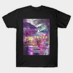 a e s t h e t i c WHATEVER vaporwave T-Shirt